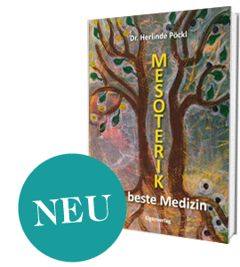 MESOTERIK - Die beste Medizin